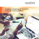 Creating a Roadmap to Transform Customer Communications